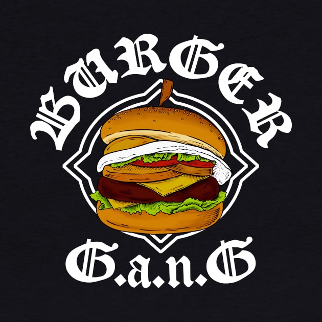 Old English "Burger Gang" by A -not so store- Store